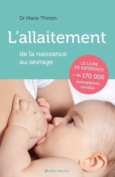 L’allaitement (Edition 2023) – De la naissance au sevrage