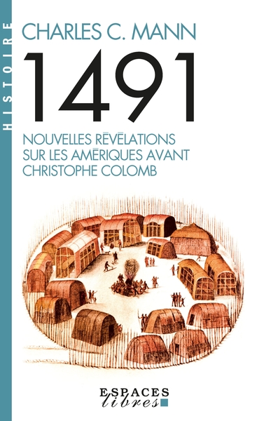 1491 (Espaces Libres – Histoire)