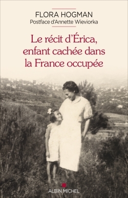 Le Récit d’Erica, enfant cachée dans la France occupée