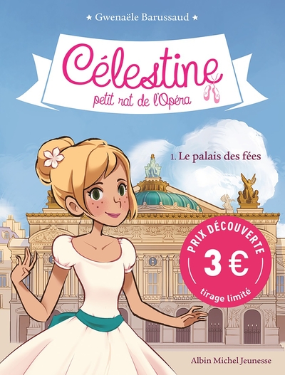 Célestine T1 – Le palais des fées (Prix découverte)