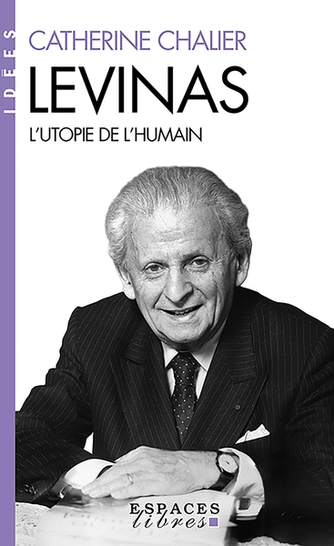Levinas (Espaces Libres – Idées)
