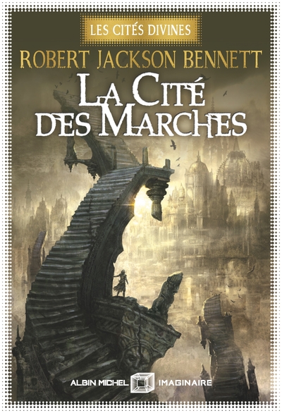 La Cité des marches – Les Cités divines – tome 1