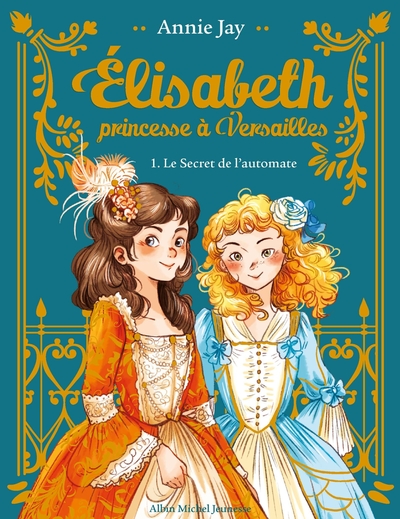 Elisabeth T1 Le Secret de l’automate (Collector)