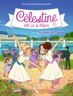CELESTINE T 7- LA SIRENE DE L’OPERA