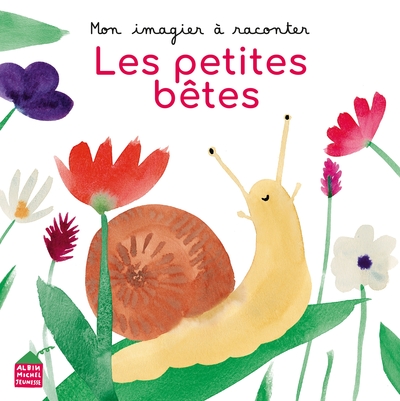 Mon imagier à raconter – Les Petites Bêtes