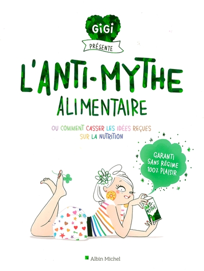 L’Anti-mythe alimentaire