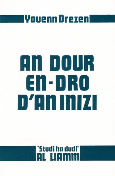 An dour en-dro d’an inizi