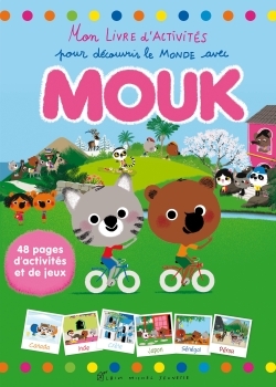 Mon livre d’activités pour découvrir le monde avec Mouk