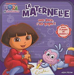 La maternelle avec Dora, c’est gagné !-Imagier + Stickers Dora