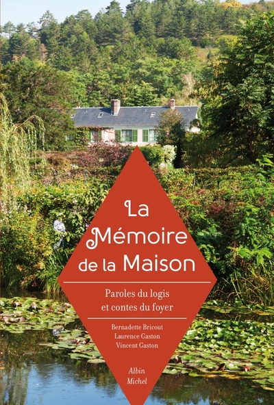 La Mémoire de la maison