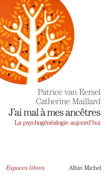 J’ai mal à mes ancêtres