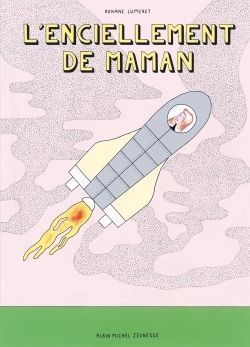 L’Enciellement de maman