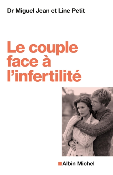 Le Couple face à l’infertilité