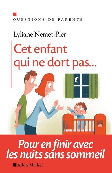 Cet enfant qui ne dort pas…