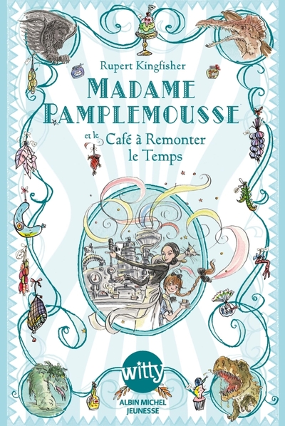 Madame Pamplemousse et le Café à Remonter le Temps – tome 2