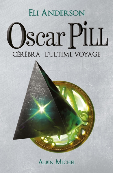 Oscar Pill – tome 5