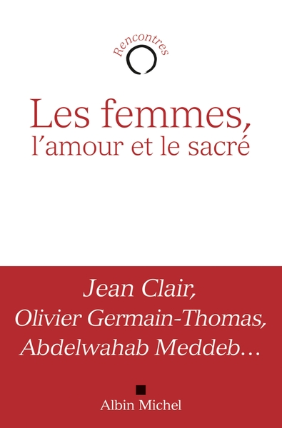 Les Femmes, l’amour et le sacré