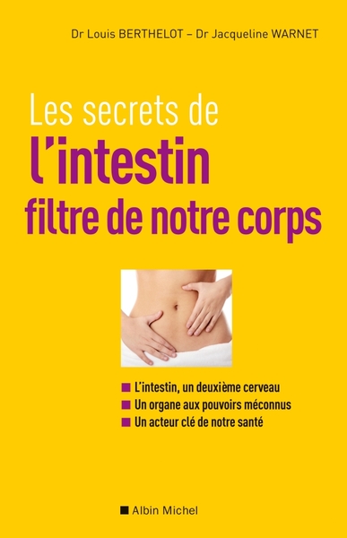 Les Secrets de l’intestin, filtre de notre corps