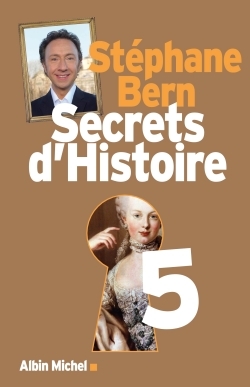 Secrets d’Histoire – tome 5