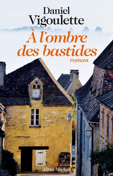 A l’ombre des bastides