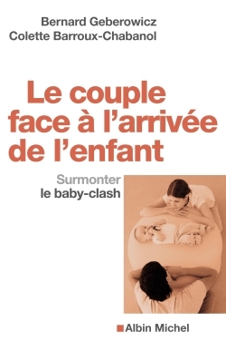 Le Couple face à l’arrivée de l’enfant
