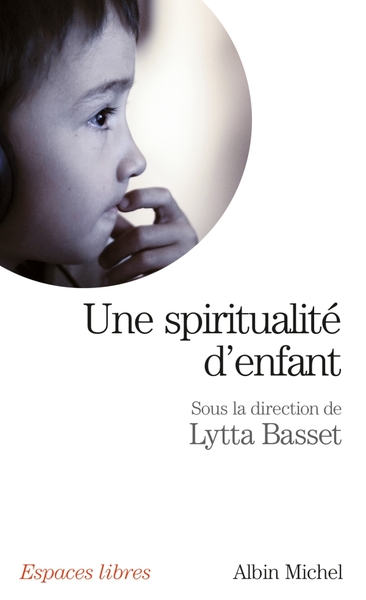 Une spiritualité d’enfant