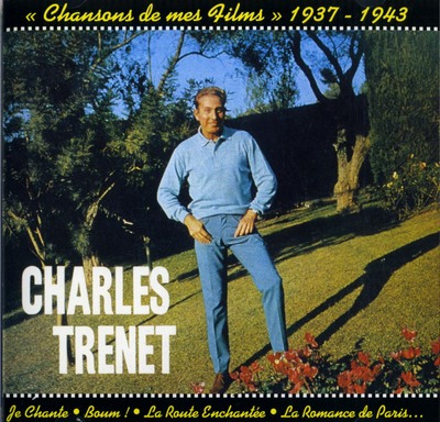 CHARLES TRENET – CHANSONS DE MES FILMS 1937-1943 – CD