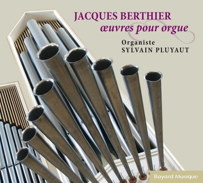 Jacques Berthier – OEuvres pour orgue