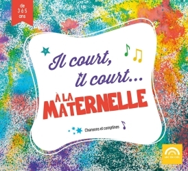 Il court, il court… à la maternelle