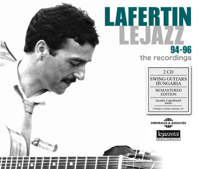 LAFERTIN & LE JAZZ 94-96 THE RECORDINGS