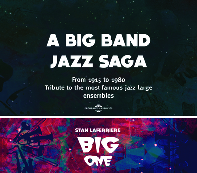 A BIG BAND JAZZ SAGA – TRIBUTE TO THE MOST FAMOUS JAZZ LARGE ENSEMBLES