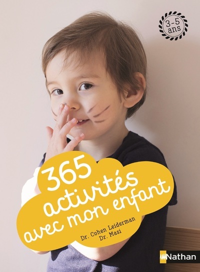 365 activités avec mon enfant – 3/5 ans
