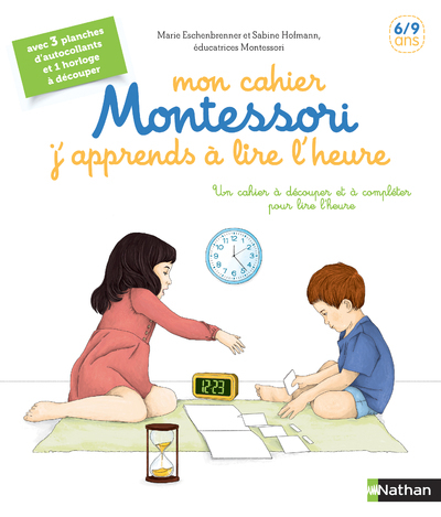 Mon cahier Montessori j’apprends à lire l’heure