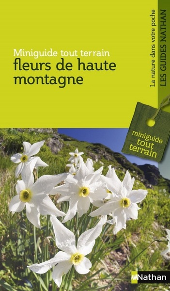 Fleurs de haute montagne – Miniguide tout terrain