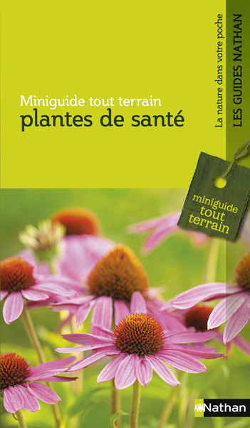 Plantes de santé – Miniguide tout terrain