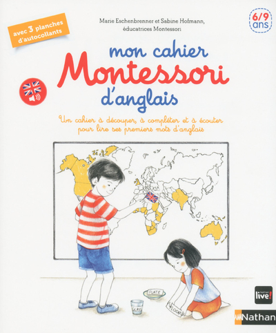 Mon cahier Montessori d’anglais 6/9 ans