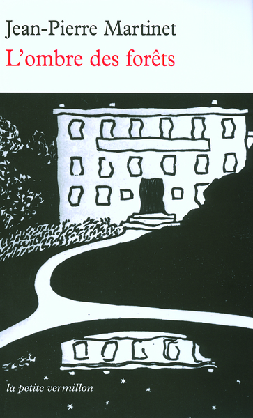 L’ombre des forêts