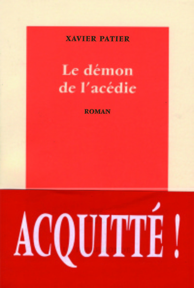Le démon de l’acédie