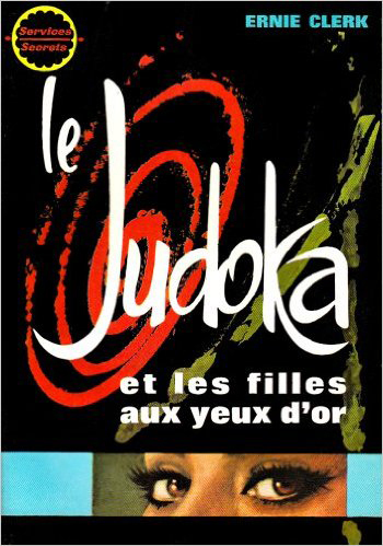 Le judoka et les filles aux yeux d’or