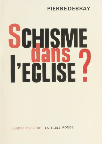 Schisme dans l’Église ?