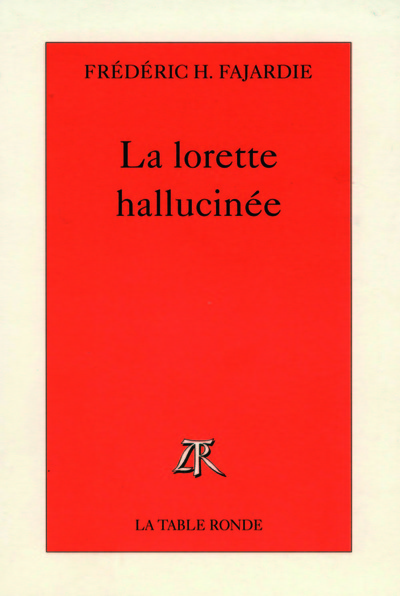 La lorette hallucinée