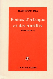 Poètes d’Afrique et des Antilles d’expression française