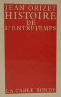 Histoire de l’entretemps