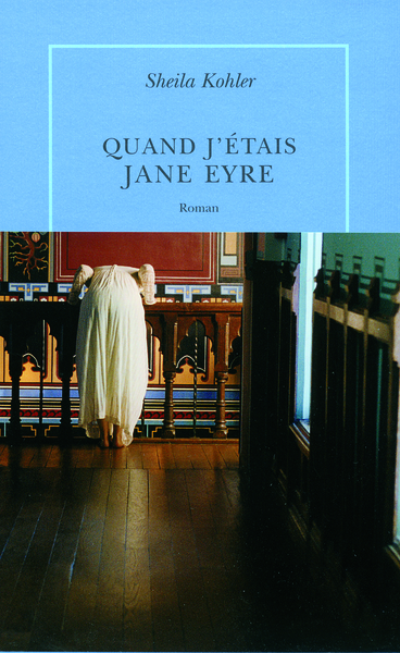 Quand j’étais Jane Eyre