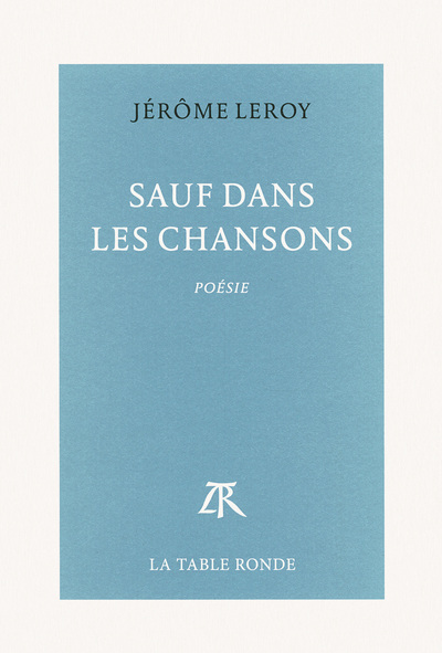 Sauf dans les chansons