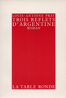 Trois reflets d’Argentine
