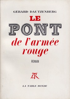 Le pont de l’Armée rouge