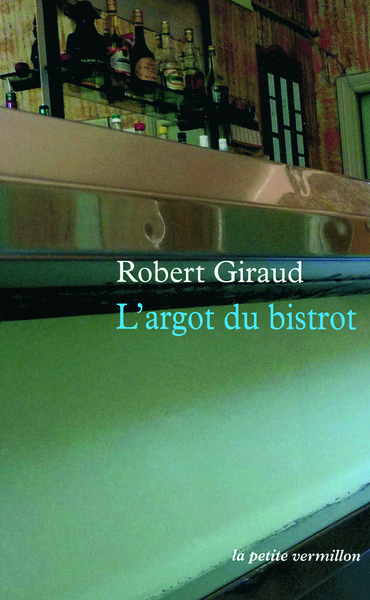 L’argot du bistrot
