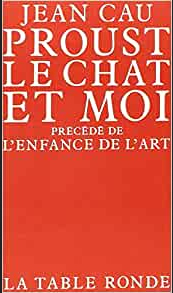Proust, le chat et moi/L’enfance de l’art