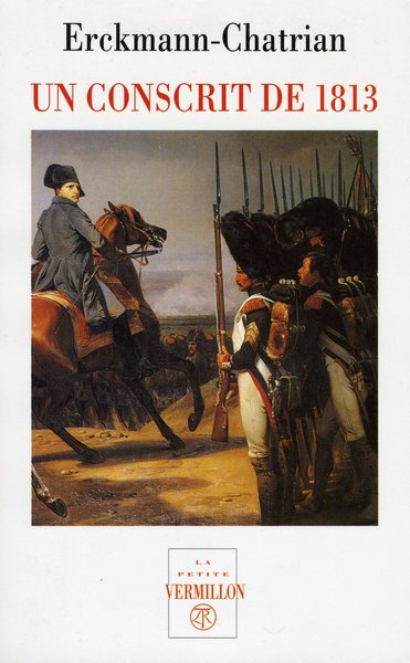 Histoire d’un conscrit de 1813